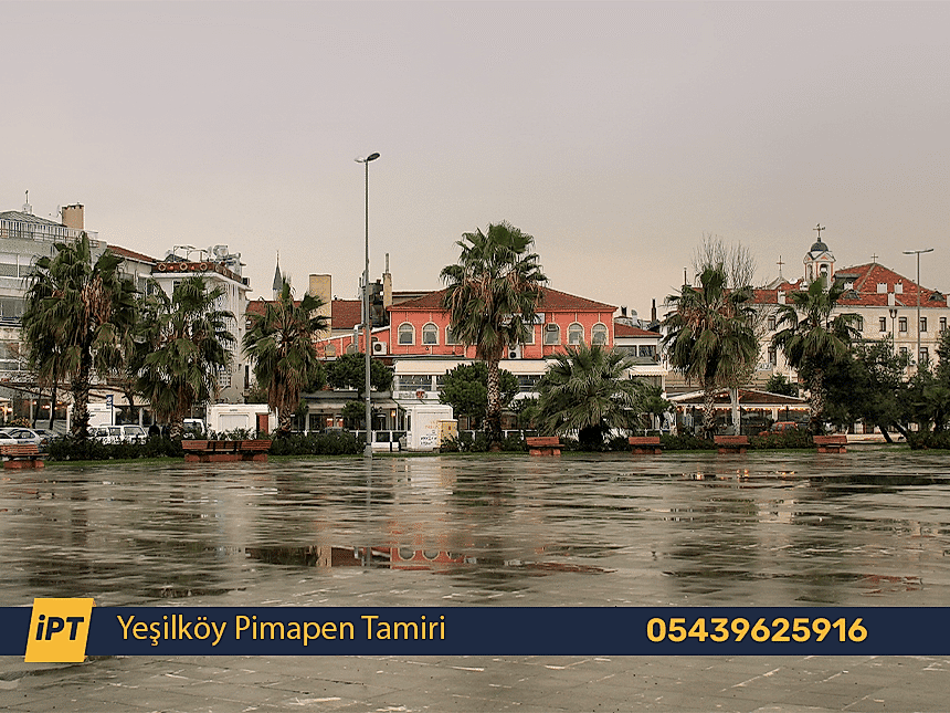 Yeşilköy Pimapen Tamiri